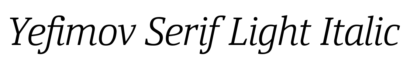Yefimov Serif Light Italic